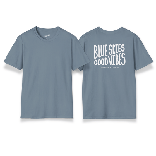 front and back of stone blue Blue Skies, Good Vibes Aviator T-Shirt - Aviator Apparel