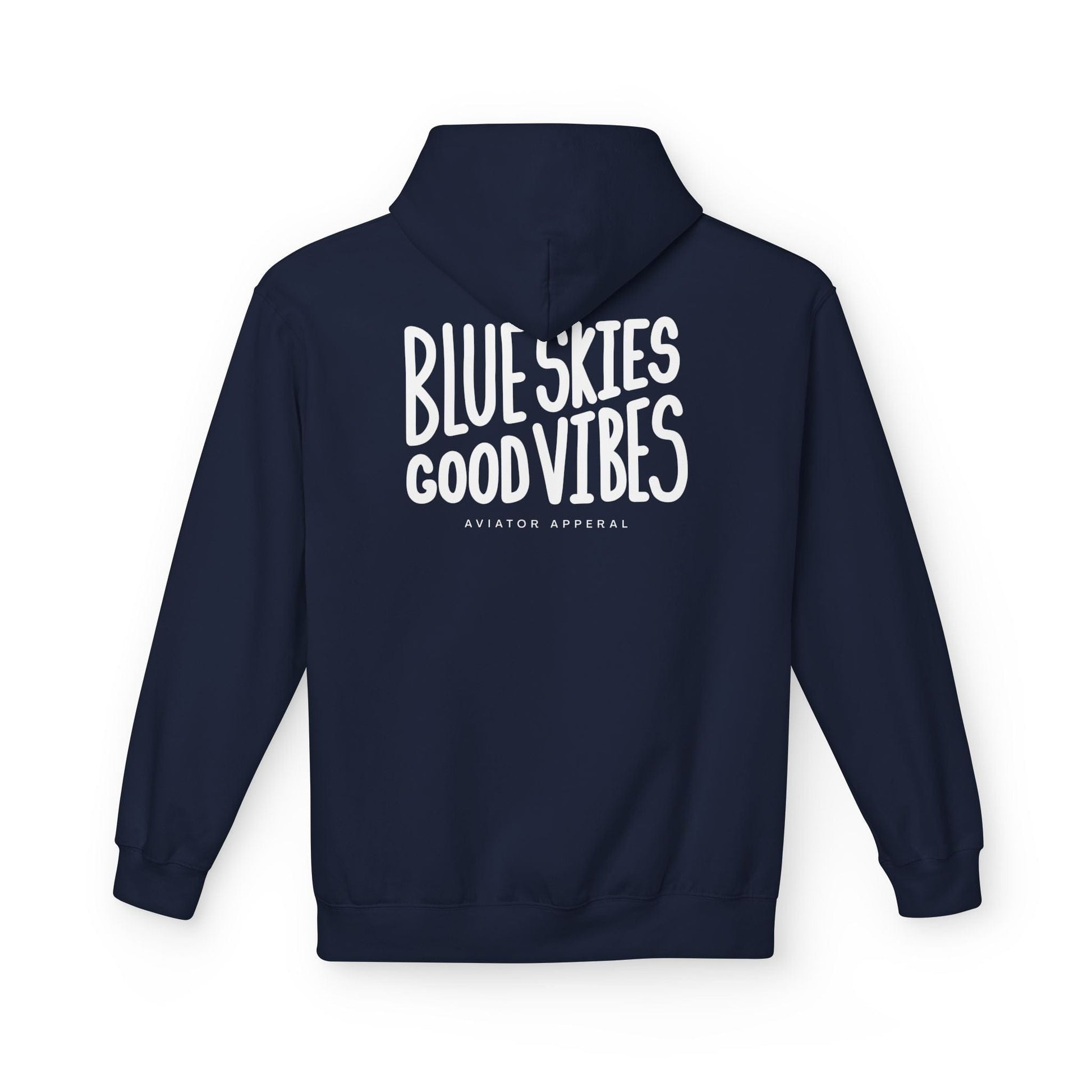 back of navy Blue Skies, Good Vibes Hoodie for Pilots - Aviator Apparel