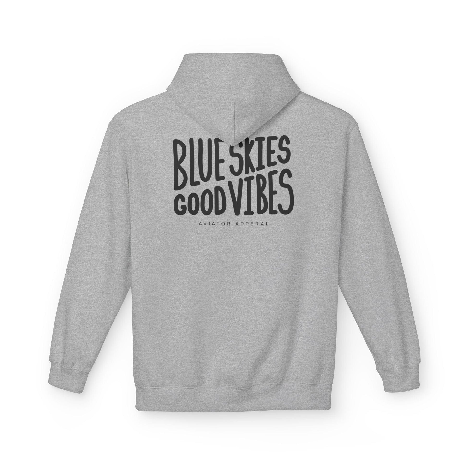 back of grey Blue Skies, Good Vibes Hoodie for Pilots - Aviator Apparel
