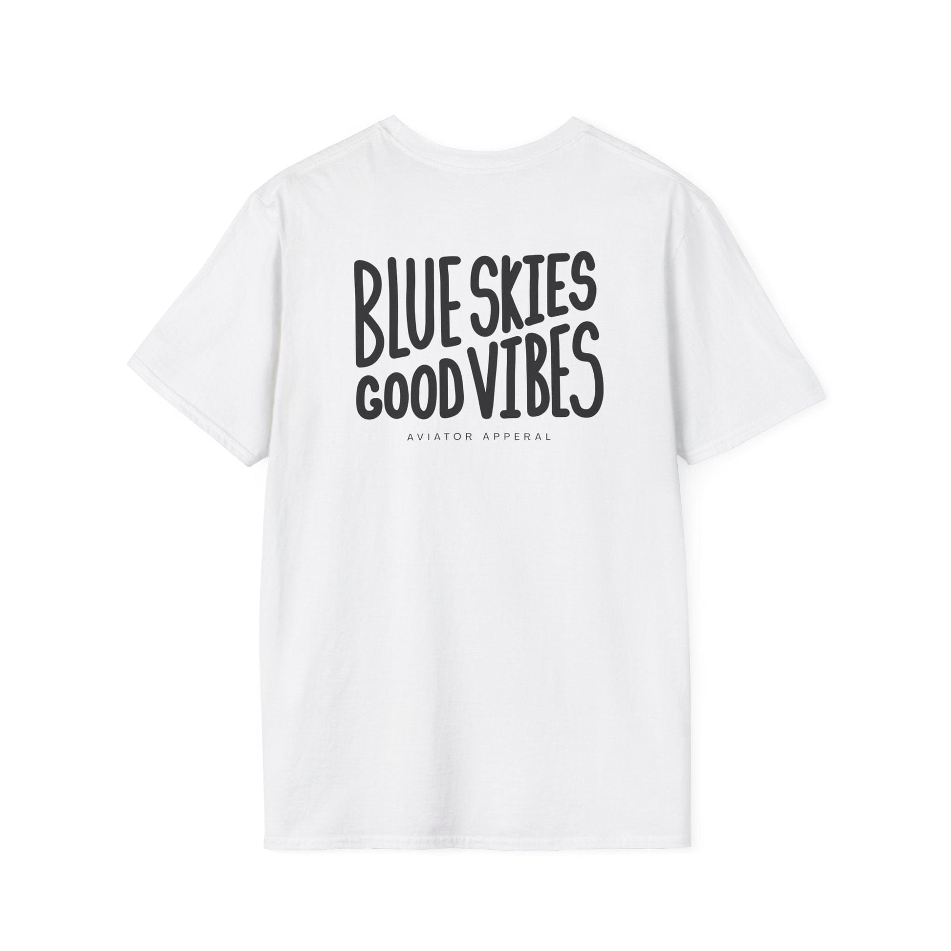 back of white Blue Skies, Good Vibes Aviator T-Shirt - Aviator Apparel