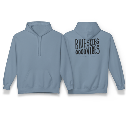 front and back of stone blue Blue Skies, Good Vibes Hoodie for Pilots - Aviator Apparel