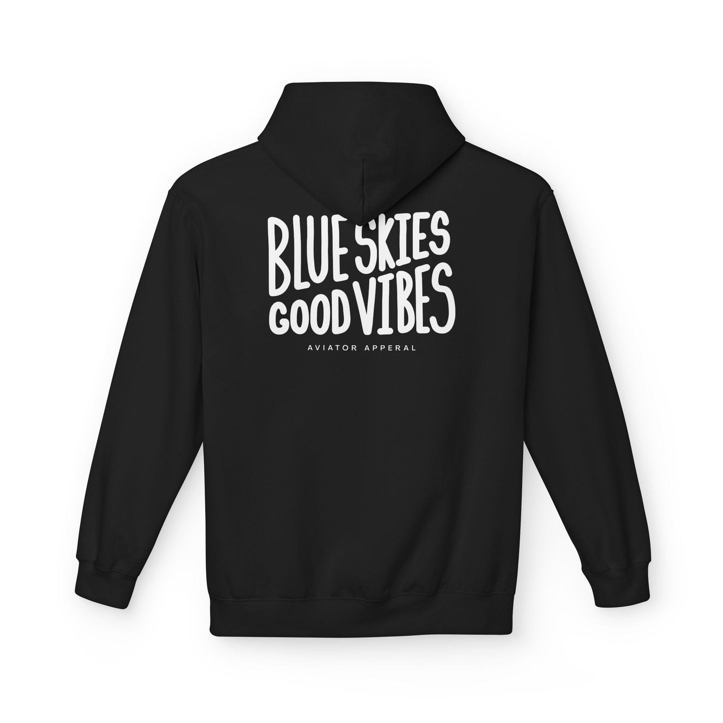 back of black Blue Skies, Good Vibes Hoodie for Pilots - Aviator Apparel