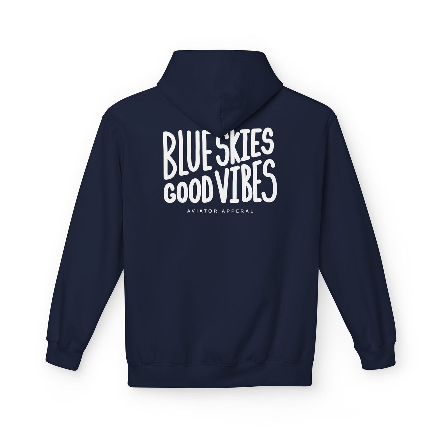 back of navy Blue Skies, Good Vibes Hoodie for Pilots - Aviator Apparel